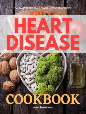 cover image of Heart Disease Cookbook